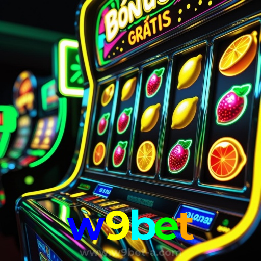 w9bet：O melhor cassino para apostar no futebol e ganhar em jogos de cassino!